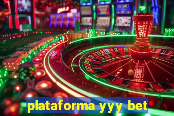 plataforma yyy bet